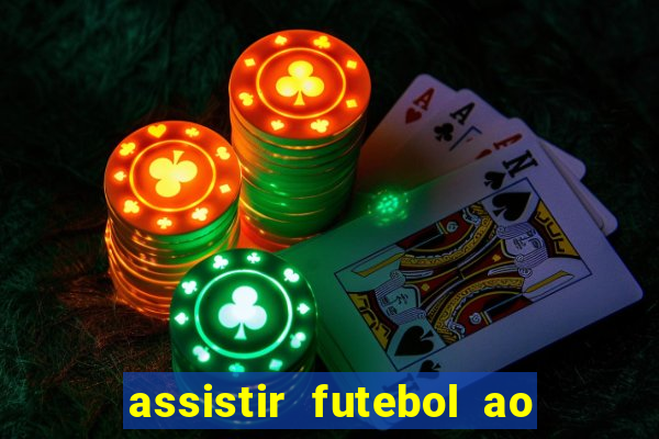 assistir futebol ao vivo grátis tv 0800