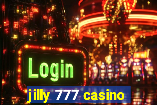 jilly 777 casino