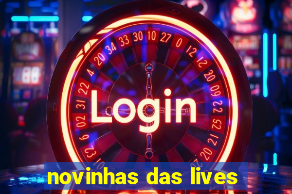 novinhas das lives