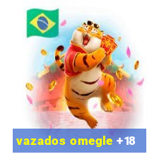 vazados omegle +18