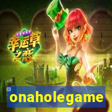 onaholegame