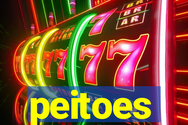 peitoes