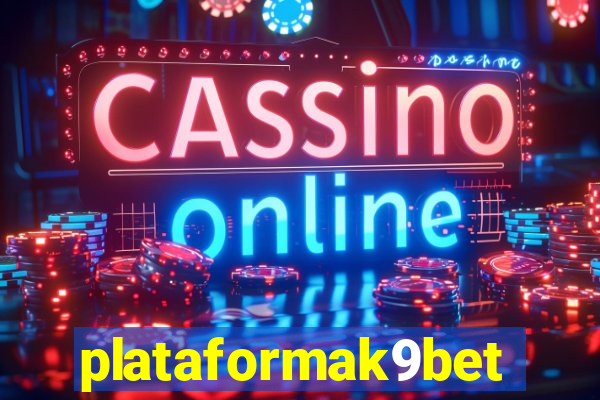 plataformak9bet