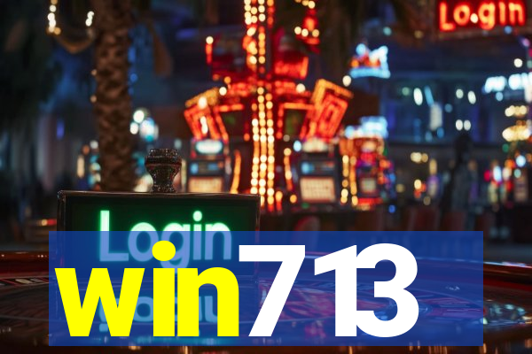 win713