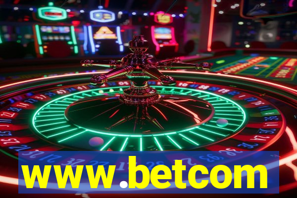 www.betcom