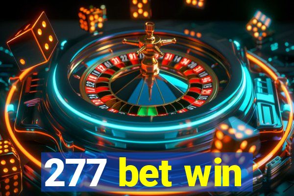 277 bet win