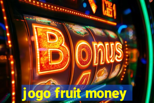 jogo fruit money