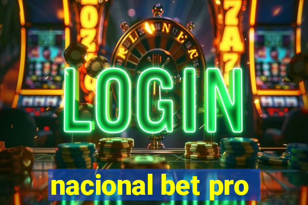 nacional bet pro