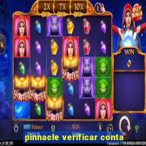 pinnacle verificar conta