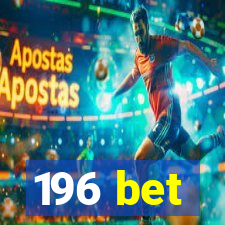 196 bet