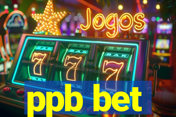 ppb bet