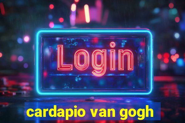 cardapio van gogh