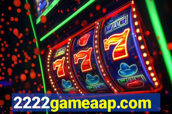 2222gameaap.com