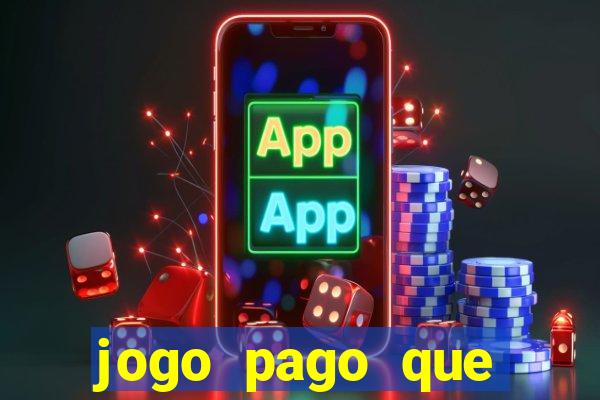 jogo pago que ganha dinheiro