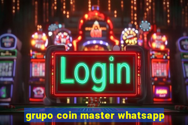 grupo coin master whatsapp