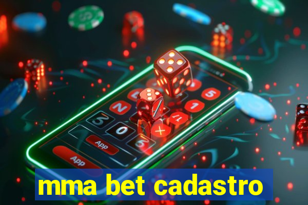 mma bet cadastro