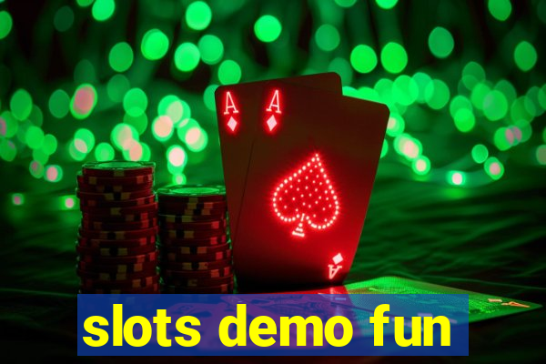 slots demo fun