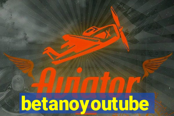 betanoyoutube