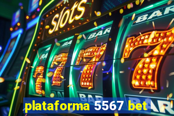 plataforma 5567 bet