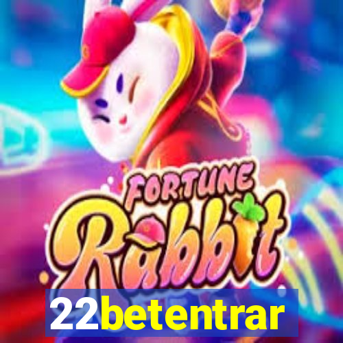 22betentrar