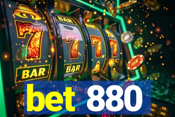 bet 880