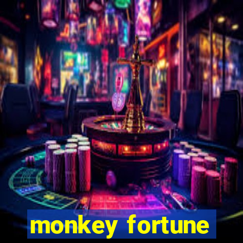 monkey fortune