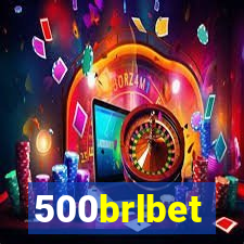 500brlbet