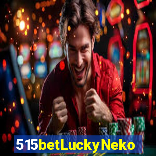 515betLuckyNeko