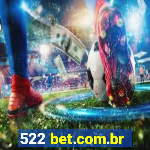 522 bet.com.br