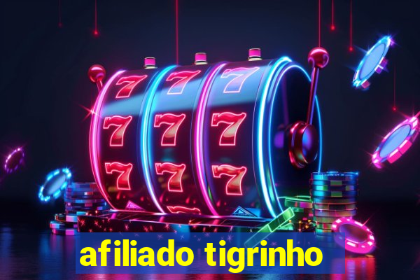 afiliado tigrinho