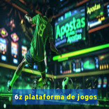 6z plataforma de jogos