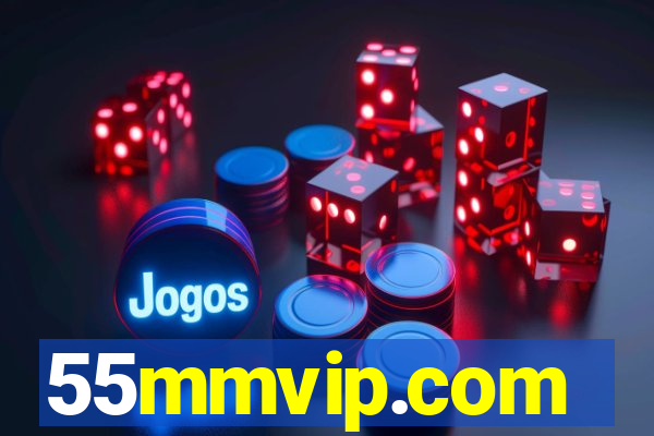 55mmvip.com