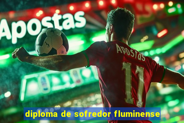 diploma de sofredor fluminense