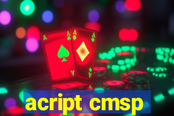 acript cmsp