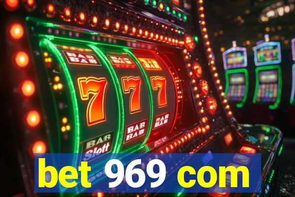 bet 969 com