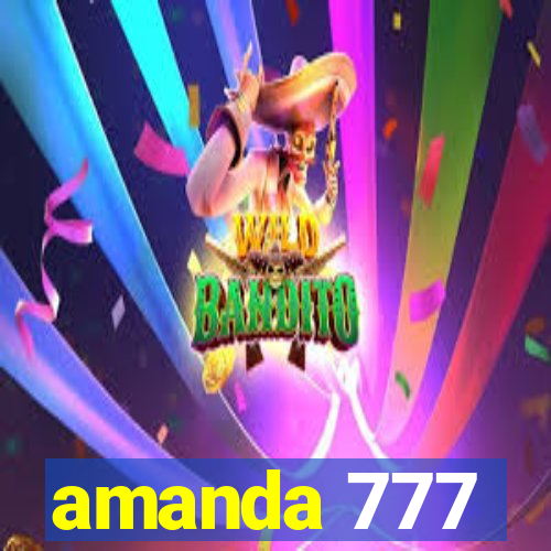 amanda 777