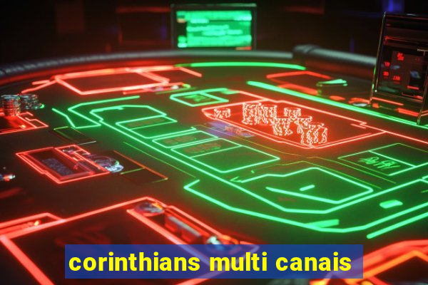 corinthians multi canais