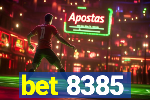 bet 8385