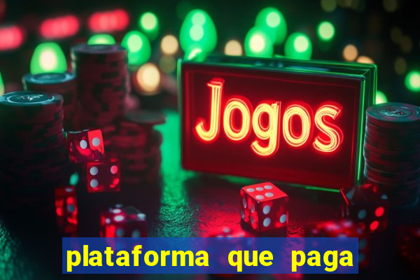 plataforma que paga fortune tiger