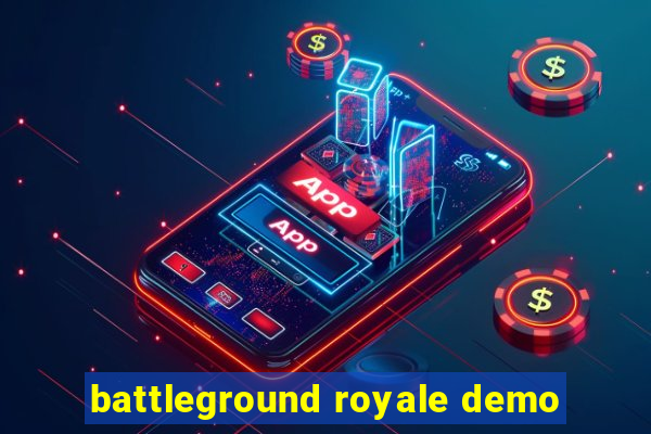 battleground royale demo