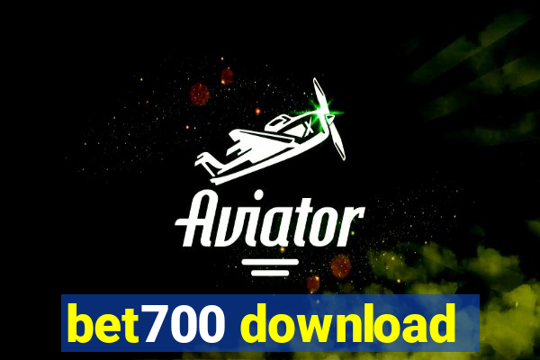 bet700 download