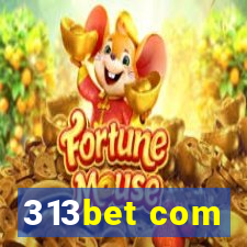 313bet com