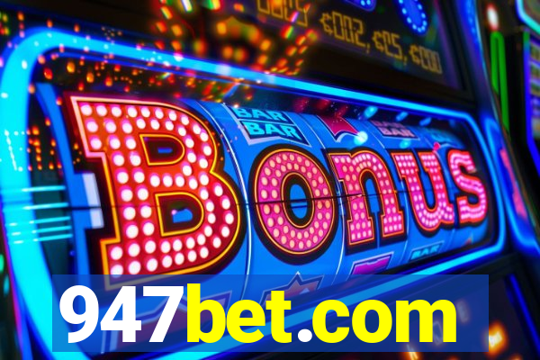 947bet.com