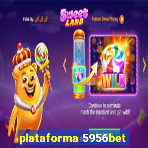 plataforma 5956bet