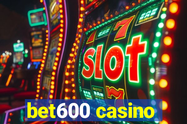 bet600 casino