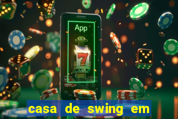 casa de swing em foz do iguacu