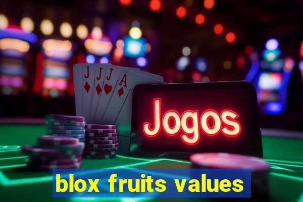 blox fruits values