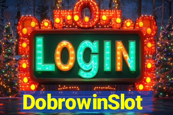 DobrowinSlot