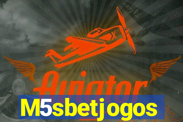 M5sbetjogos