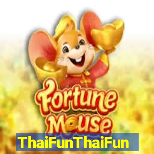 ThaiFunThaiFun